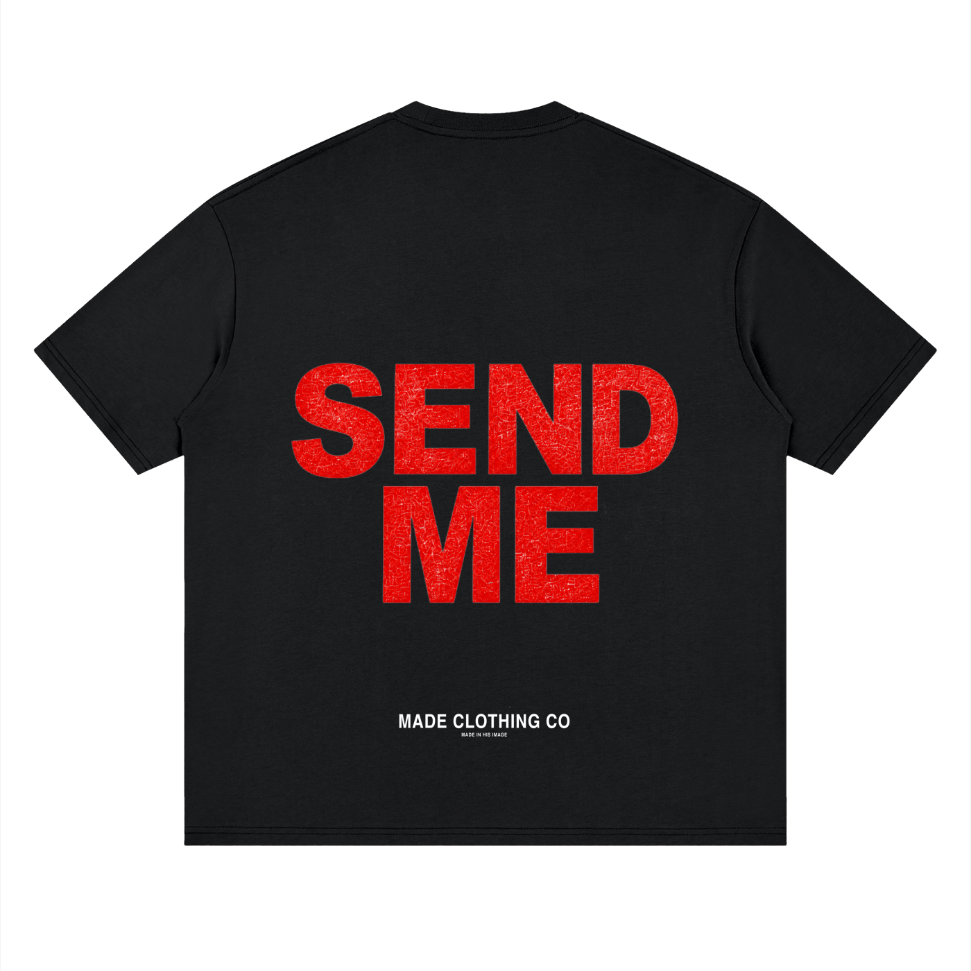 SEND ME — Relaxed Tee by Made Clothing Co. — garment detail